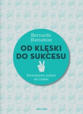 Okładka produktu Bernardo Stamateas - Od klęski do sukcesu (ebook)