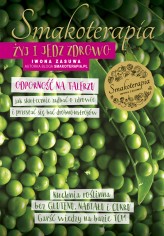 Okładka produktu Iwona Zasuwa - Smakoterapia. Żyj i jedz zdrowo. Odporność na talerzu (ebook)