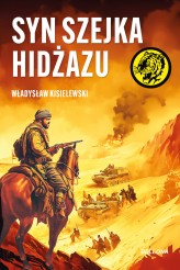 Okładka produktu Władysław Kisielewski - Syn szejka Hidżazu (ebook)