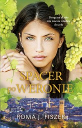 Okładka produktu Roma J. Fiszer - Spacer po Weronie (ebook)