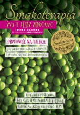 Okładka produktu Iwona Zasuwa - Smakoterapia. Żyj i jedz zdrowo. Odporność na talerzu