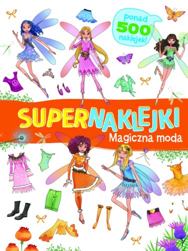 Supernaklejki: Magiczna moda