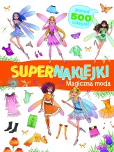 Okładka produktu praca zbiorowa - Supernaklejki: Magiczna moda