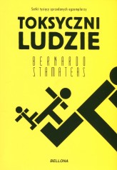 Okładka produktu Bernardo Stamateas - Toksyczni ludzie