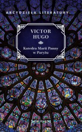 Okładka produktu Victor Hugo - Katedra Marii Panny w Paryżu (wydanie pocketowe)