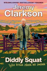Okładka produktu Jeremy Clarkson - Diddly Squat. Tylko krowa zdania nie zmienia (ebook)