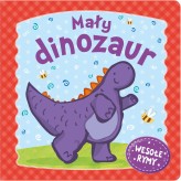 Okładka produktu praca zbiorowa - Mały dinozaur. Wesołe rymy