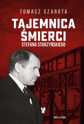 Okładka produktu Tomasz Szarota - Tajemnica śmierci Starzyńskiego (ebook)
