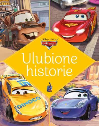 Ulubione historie. Disney Pixar Auta