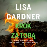 Okładka produktu Lisa Gardner - Krok za tobą (audiobook)