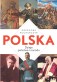 Polska. Dzieje państwa i narodu