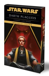 Okładka produktu James Luceno - Star Wars. Darth Plagueis. Kolekcja Legend (ekskluzywna edycja)