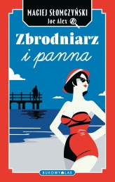 Okładka produktu Maciej Słomczyński - Zbrodniarz i panna