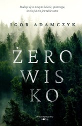 Okładka produktu Igor Adamczyk - Żerowisko