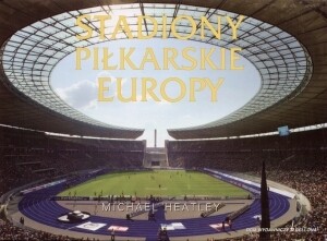 [OUTLET] Stadiony piłkarskie Europy