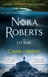 Okładka produktu Nora Roberts - Cienie i śmierć