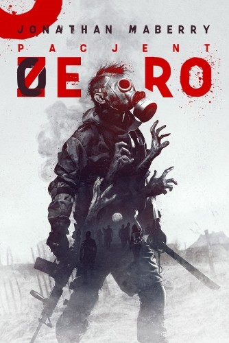 Pacjent zero. Seria Joe Ledger. Tom 1
