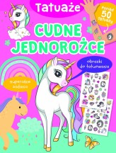 Okładka produktu Basia Szymanek - Cudne jednorożce. Tatuaże