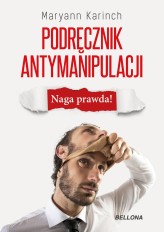 Okładka produktu Maryann Karinch - Podręcznik antymanipulacji