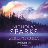 Okładka produktu Nicholas Sparks - Zliczyć cuda (audiobook)