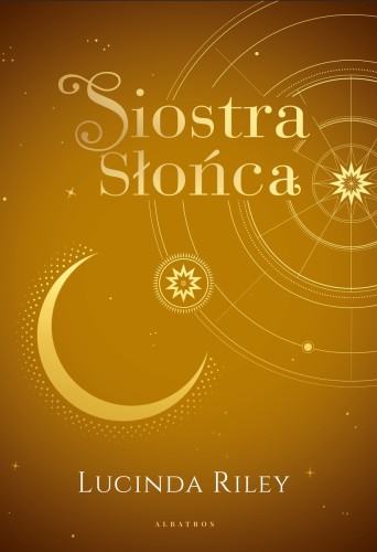 Siostra Słońca. Cykl Siedem sióstr. Tom 6 (wydanie specjalne)
