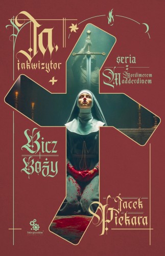 Ja, inkwizytor. Bicz boży (barwione brzegi)
