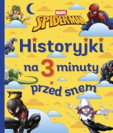 Okładka produktu Emmanuelle Caussé, Ewa Tarnowska (tłum.) - Historyjki na 3 minuty przed snem. Marvel Spider-Man