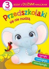 Okładka produktu Elżbieta Lekan, Joanna Myjak (ilustr.) - Przedszkolaki się nie nudzą 3 latek