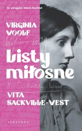 Okładka produktu Virginia Woolf, Vita Sackville-West - Listy miłosne. Virginia Woolf i Vita Sackville-West
