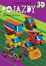 Okładka produktu Zbigniew Dobosz (ilustr.) - Pojazdy 3D