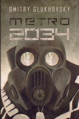 Okładka produktu Dmitry Glukhovsky - Metro 2034
