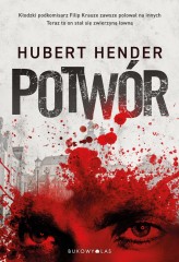 Okładka produktu Hubert Hender - Potwór (ebook)