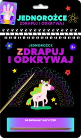 Okładka produktu praca zbiorowa - Zdrapuj i odkrywaj. Jednorożce