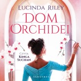 Okładka produktu Lucinda Riley - Dom orchidei (audiobook)