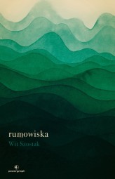 Okładka produktu Wit Szostak - Rumowiska