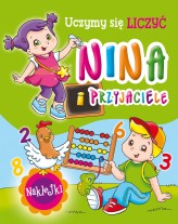Okładka produktu Monica Pierazzi Mitri (ilustr.) - Nina i przyjaciele. Uczymy się liczyć