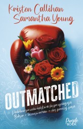 Okładka produktu Samantha Young, Kristen Callihan - Outmatched (ebook)