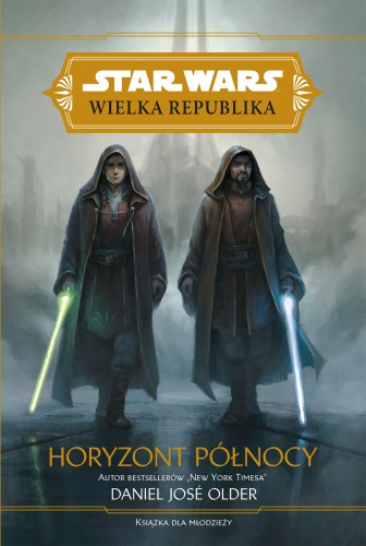 Star Wars Wielka Republika. Horyzont północy