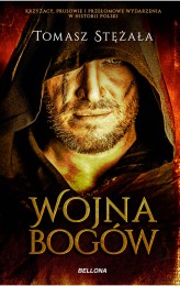 Okładka produktu Tomasz Stężała - Wojna bogów (ebook)