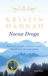 Okładka produktu Kristin Hannah - Nocna droga