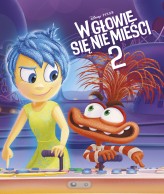 Okładka produktu Aleksandra Górska, Ewa Tarnowska (tłum.) - W głowie się nie mieści 2. Disney Pixar