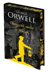 Okładka produktu George Orwell - Droga na molo w Wigan (edycja kolekcjonerska)