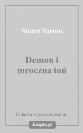 Okładka produktu Stuart Turton - Demon i mroczna toń (barwione krawędzie)