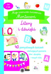 Okładka produktu praca zbiorowa - Moje pierwsze ćwiczenia Montessori. Litery i dźwięki