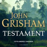 Okładka produktu John Grisham - Testament (audiobook)