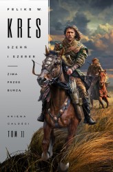 Okładka produktu Feliks W. Kres - [OUTLET] Szerń i Szerer. Zima przed burzą. Księga Całości. Tom 11