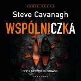 Okładka produktu Steve Cavanagh - Wspólniczka (audiobook)