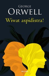 Okładka produktu George Orwell - Wiwat aspidistra!