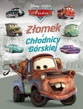 Okładka produktu  - Złomek z Chłodnicy Górskiej. Disney Pixar Auta