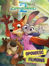 Okładka produktu Erin Falligant, Ewa Tarnowska (tłum.) - Zwierzogród 2. Opowieść filmowa. Disney